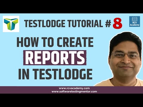 TestLodge Tutorial 8 TestLodge Reports | Create Reports in TestLodge