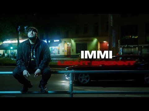 Licht Brennt - Immi