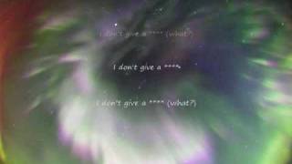 I don&#39;t give a... Dope - Lyrics