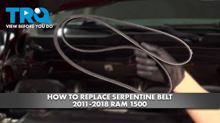 How to Replace Serpentine Belt 2011-2018 RAM 1500 3.6L V6