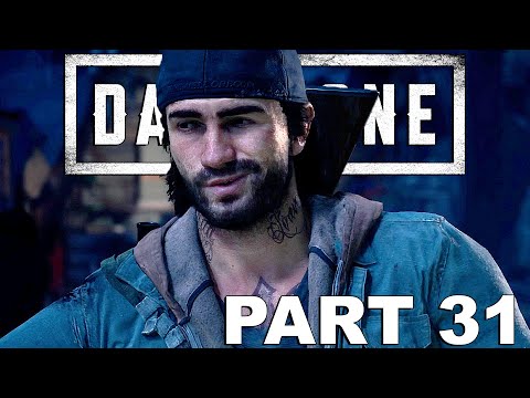 DAYS GONE Campaign Walkthrough Gameplay Part 31 - LOST MY GEAR (PS4 PRO 4K)
