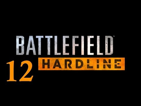Battlefield Hardline Playthrough Part 12 PS4 HD