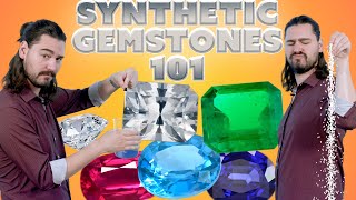 Synthetics 101 | All about Lab Grown Gemstones