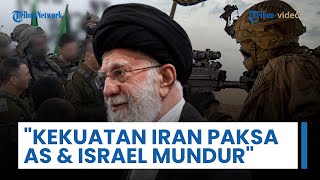 Kekuatan Pencegahan Iran Paksa AS & Israel Mundur, Hindari Konfrontasi hingga Minta Gencatan Senjata