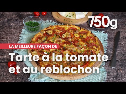 La meilleure façon de... Réussir sa tarte à la tomate au reblochon - 750g