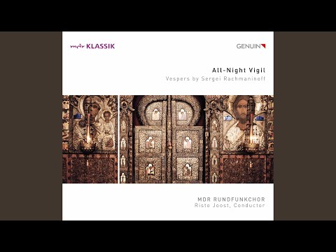 All-Night Vigil, Op. 37: No. 5, O Lord, You Now Let Your Servant Depart in Peace