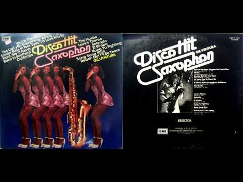 Gil Ventura – Disco Hit Saxophon - I'd Love You To Want Me