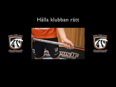 1. Att hålla klubban rätt. Kustens IF "Röda Tråden"