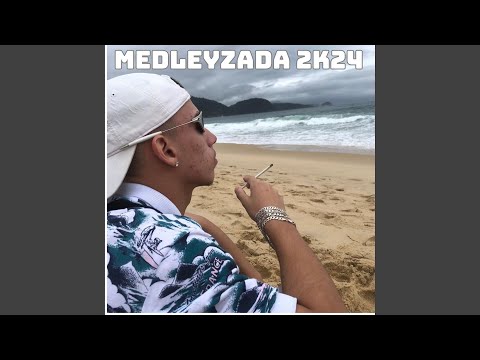 Medleyzada 2K24