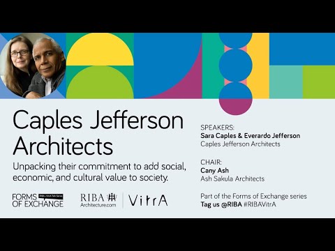 RIBA+VitrA 対談: 社会的公平性のための建築 - Caples Jefferson Architects