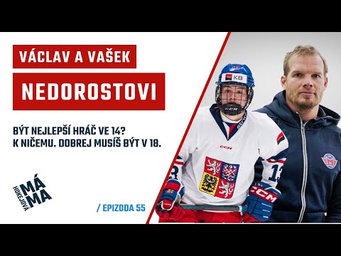 Václav a Vašek Nedorostovi: "Být nejlepší hráč ve 14? K ničemu. Dobrej musíš být v 18."