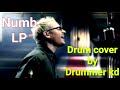 Numb Linkin Park LP Drum Cover Drummer Kd