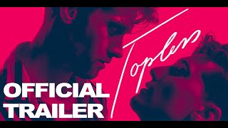 Topless - OFFICIAL TRAILER - Short LGBTQ+ film