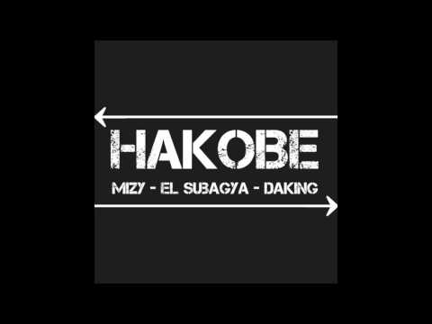 HAKOBE - Mizy,El Subagya,DaKing (Audio)