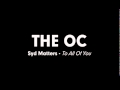 The OC Music - Syd Matters - To All Of You 