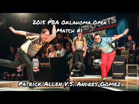 2015 PBA Oklahoma Open Match #1 - Patrick Allen V.S. Andres Gomez