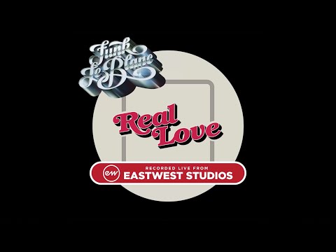 Funk LeBlanc and Holland Greco - Real Love (Live at EastWest Studios)