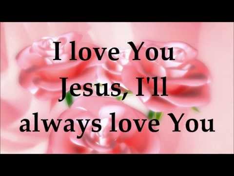 My Jesus I love Thee - Darlene Zschech - Lyrics