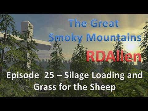 Farming Simulator 15 Smoky Mountains E25 - Silage Moving