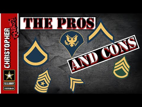 The pros and cons to enlisted ranks in the Army