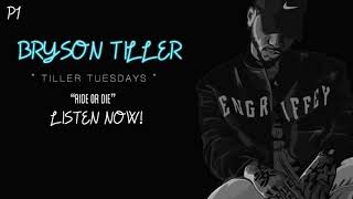 Bryson Tiller - “Ride or Die” (Official Audio)