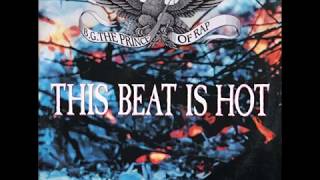 B.G.  The Prince of Rap - This Beat Is Hot (Scorpio's 'Blazin' Bass' Remix)