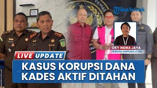 Kejari Pesawaran Lampung Resmi Tahan Kades Baturaja Pesawaran atas Dugaan Korupsi Dana Bedah Rumah