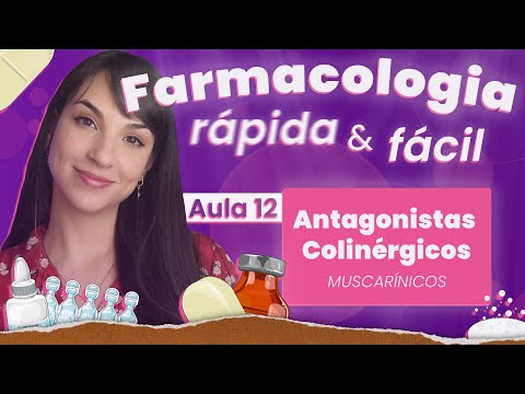 Antagonistas Colinérgicos (Muscarínicos) | Aula 12 | Farmacologia rápida e fácil | Flavonoide