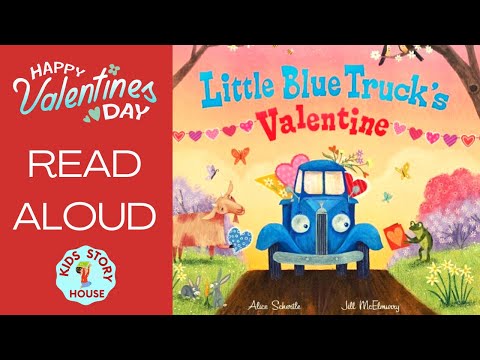 💕Little Blue Truck's Valentine Book❤️ | Valentine Story Book | Kids Books Read Aloud | Preschool
