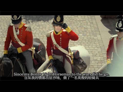 Bonny Light Horseman - British Napoleonic War Song