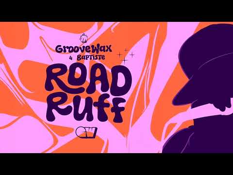 Groovewax & Baptiste - Road Ruff (Official Video)