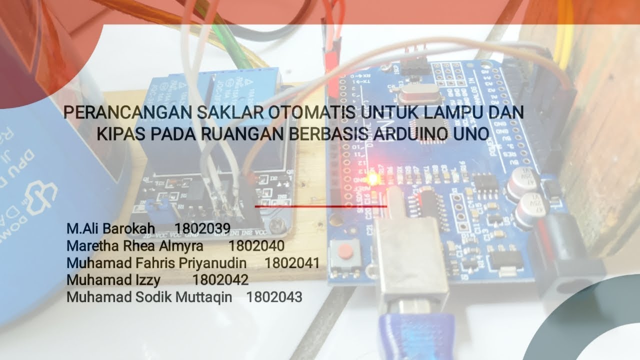 Perancangan Sistem Kendali Saklar Otomatis Menggunakan Sensor PIR Berbasis Arduino Uno
