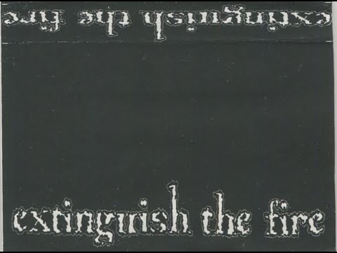 Extinguish The Fire - Demo