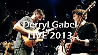 Derryl Gabel Live 2013