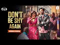 Don T Be Shy Again Lyrical Song Ayushmann Khurana Yami Gautam Badshah Sachin Jigar