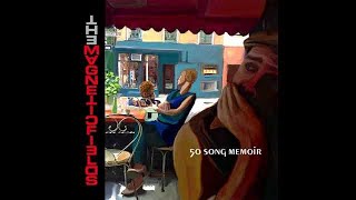 The Magnetic Fields - '94 Haven't Got A Penny