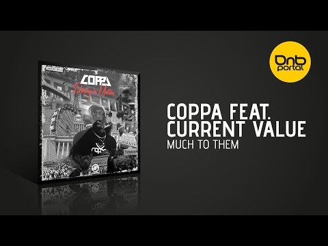 Coppa feat. Current Value - Much to Them [Audioporn]