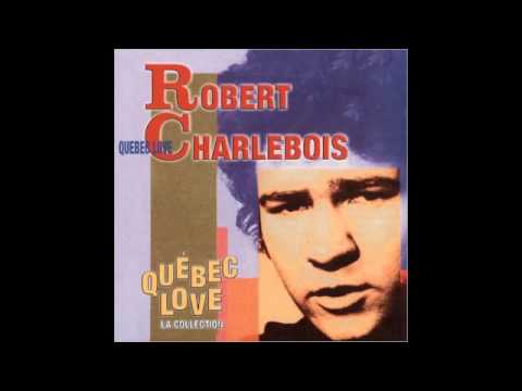 Robert Charlebois - Quebec Love - Engagement