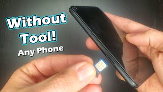 How to Remove Sim Card Without Tool
