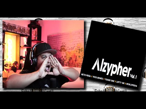 ALZYPHER VOL 1 🇲🇽 NETO PENA x YOSS BONES x LEFTY SM x MCKLOPEDIA / GABECAST REACCION
