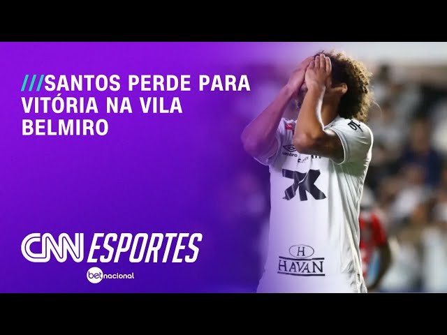 Santos perde para Vitória, se complica e vê Z4 do Brasileirão se aproximar | LIVE CNN