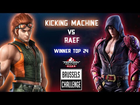 Tekken 7 Brussels Challenge Tournament Top 24 Winner IW | Kicking Machine vs Dragons | Raef