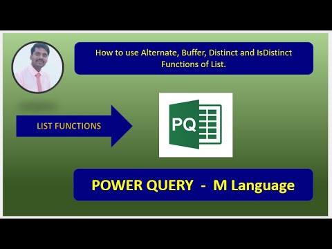 Power Query | M Language | How to use Alternate, Buffer, Distinct and IsDistinct Functions of List.