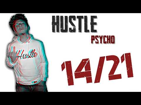 Hustle- Psycho #1421 Official Audio