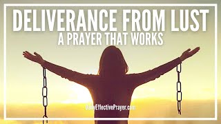 Prayer For Deliverance From Lust - Enough Is Enough