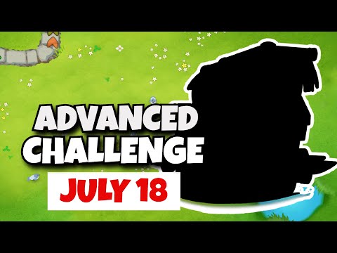 BTD6 Advanced Challenge | 87 | July 18, 2023