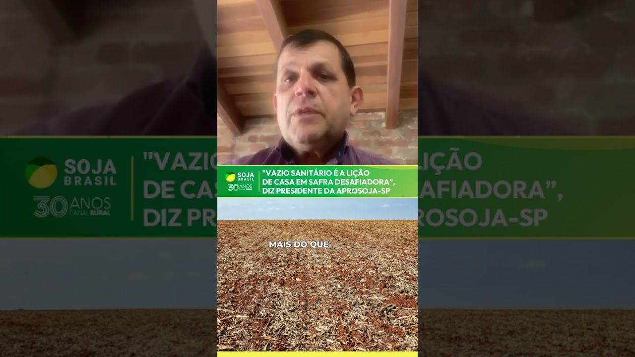 'Respeitar o vazio sanitário é a lição de casa em meio à safra desafiadora', diz presidente da Apros