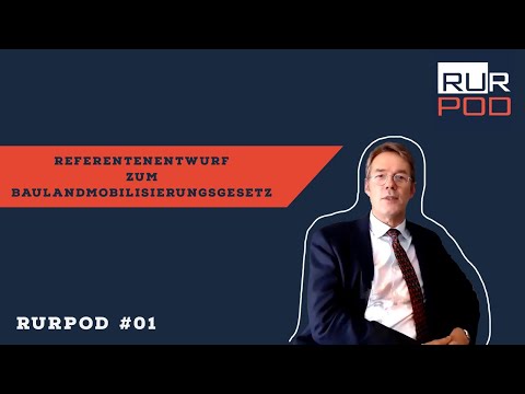 RURPOD #01 - Referentenentwurf zum Baulandmobilisierungsgesetz