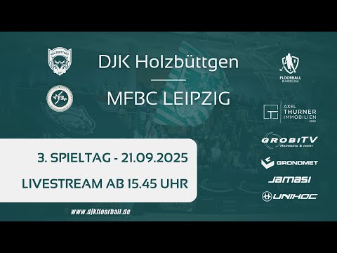 DJK Holzbüttgen vs. MFBC Leipzig - 3. Spieltag - Floorball Bundesliga 2025/26