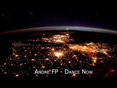 Andre FP - Dance Now